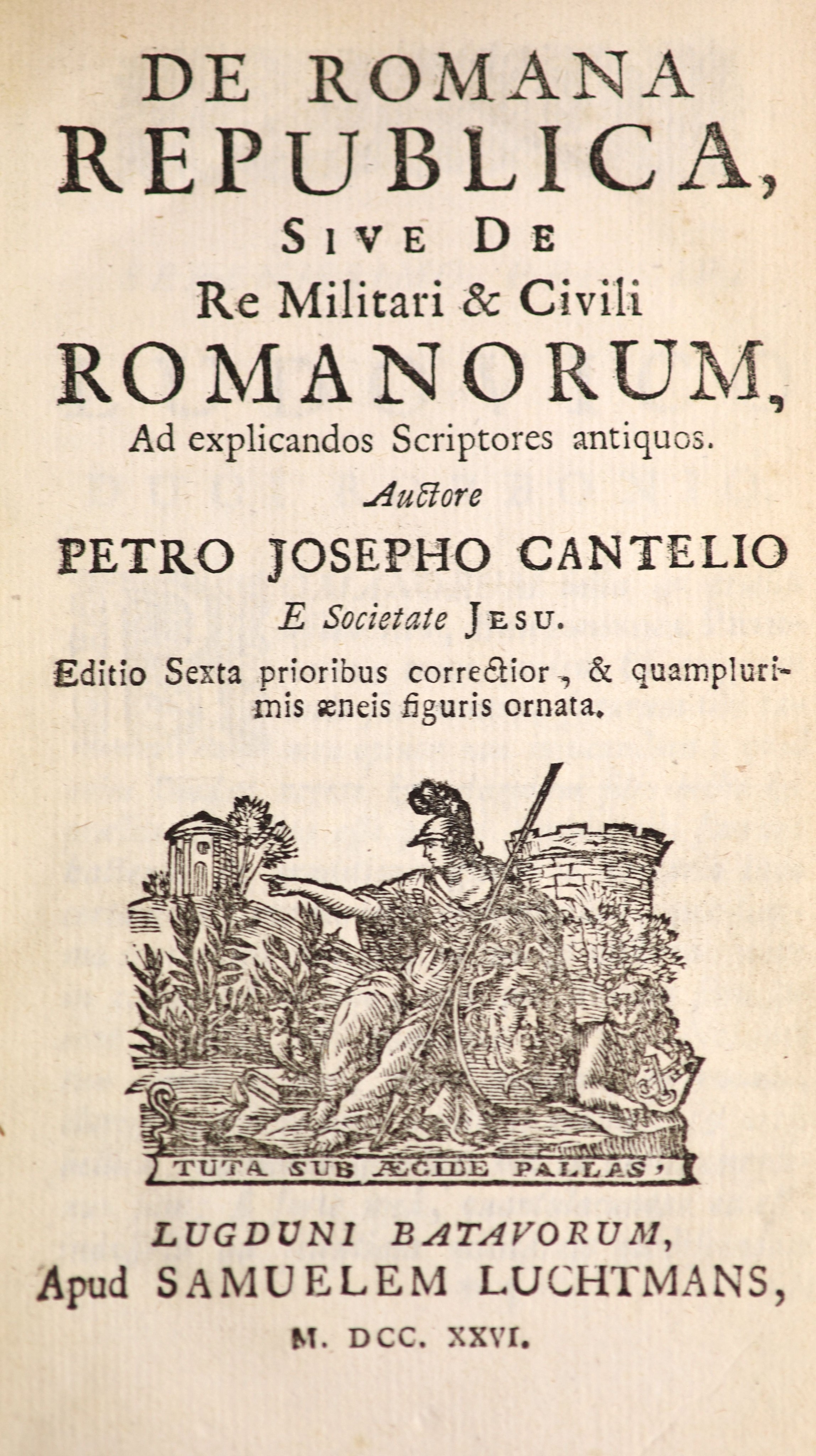 Cantelio, Petro Josepho. De Romana Republica, sive de re Militari et Civili Romanorum ...